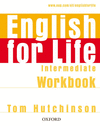 ENGLISH FOR LIFE INTERMEDIATE : WORKBOOK WITHOUT ANSWER KEY