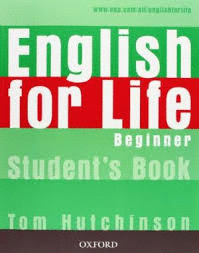 ENGLISH FOR LIFE BEGINNER. STUDENT'S BOOK + MULTI-ROM