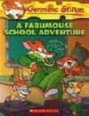 A FABUMOUSE SCHOOL ADVENTURE