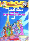 AND THE MYSTERY IN PARIS, THEA STILTON