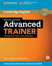 ADVANCED TRAINER SIX PRACTICE TESTS WITH ANSWERS AUDIO 2ND EDITION