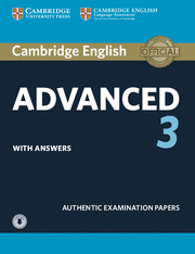 CAMBRIDGE ENGLISH ADVANCED 3. STUDENT'S BOOK WITH ANSWERS WITH AUDIO
