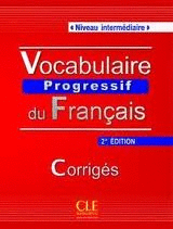 VOCABULAIRE PROGRESSIF DU FRANÇAIS CORRIGÉS 2º EDITION