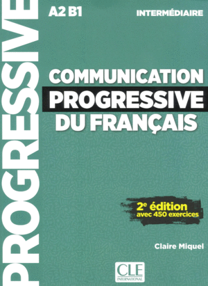 COMMUNICATION PROGRESSIVE DU FRANÇAIS - NIVEAU INTERMÉDIAIRE