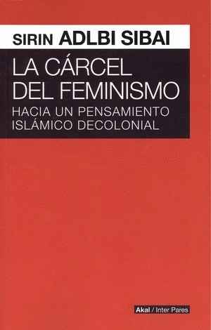 LA CÁRCEL DEL FEMINISMO