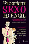 PRACTICAR SEXO ES FACIL (SI SABES COMO)