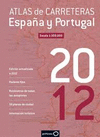 ATLAS DE CARRETERAS DE ESPAÑA Y PORTUGAL 2012