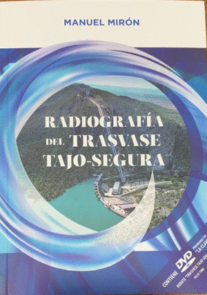 RADIOGRAFÍA DEL TRASVASE TAJO-SEGURA