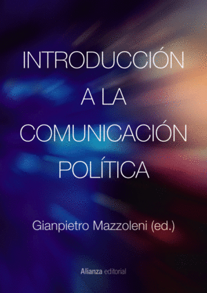 INTRODUCCIÓN A LA COMUNICACIÓN POLÍTICA
