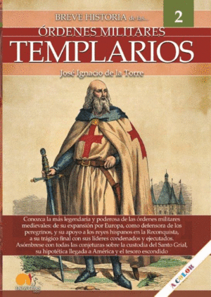 BREVE HISTORIA DE LAS ORDENES MILITARES. TEMPLARIOS