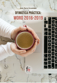 OFIMÁTICA PRÁCTICA: WORD 2016-2019