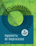 INGENIERIA DE BIOPROCESOS. 3º EDICION