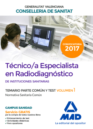 TEMARIO PARTE COMUN Y TEST VOL 1 TECNICO/A ESPECIALISTA EN RADIODIAGNOSTICO DE I