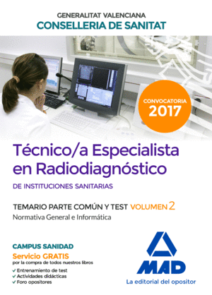 TEMARIO PARTE COMUN Y TEST VOL 2 TECNICO/A ESPECIALISTA EN RADIODIAGNOSTICO DE I