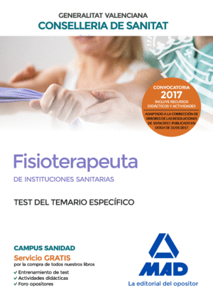 TEST FISIOTERAPEUTA DE LAS INSTITUCIONES SANITARIAS DE LA CONSELLERIA DE SANITAT DE GENERALITAT VALENCIANA