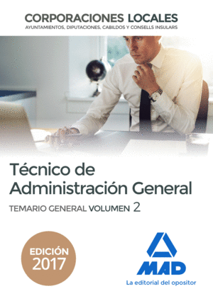 TÉCNICO  DE ADMINISTRACIÓN GENERAL CORPORACIONES LOCALES. TEMARIO VOL 2