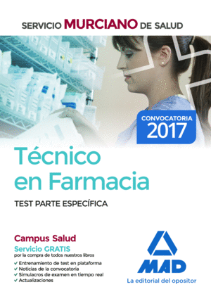 TÉCNICO EN FARMACIA DEL SERVICIO MURCIANO DE SALUD. TEST PARTE ESPECÍFICA