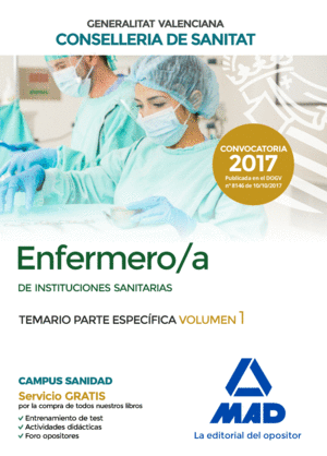 ENFERMERO/A TEMARIO PARTE ESPECÍFICA VOLUMEN 1 DE INSTITUCIONES SANITARIAS DE LA CONSELLERIA DE SANITAT DE LA GENERALITAT VALENCIANA