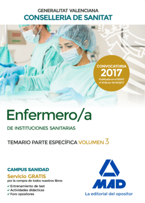 ENFERMERO/A TEMARIO PARTE ESPECÍFICA VOLUMEN 3 DE INSTITUCIONES SANITARIAS DE LA CONSELLERIA DE SANITAT DE LA GENER