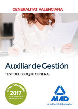AUXILIAR DE GESTIÓN DE LA GENERALITAT VALENCIANA. TEST DEL BLOQUE GENERAL