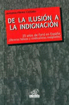 DE LA ILUSIÓN A LA INDIGNACIÓN. 35 AÑOS DE FORD EN ESPAÑA ¿OBREROS FELICES Y SIN