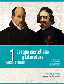 LENGUA CASTELLANA Y LITERATURA 1º BACHILLERATO (PROYECTO ALEJANDRÍA)