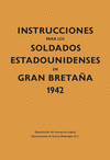 INSTRUCCIONES PARA SOLDADOS ESTADOUNIDENSES EN GRAN BRETAÑA 1942
