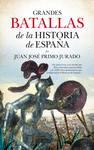 GRANDES BATALLAS DE LA HISTORIA DE ESPAÑA