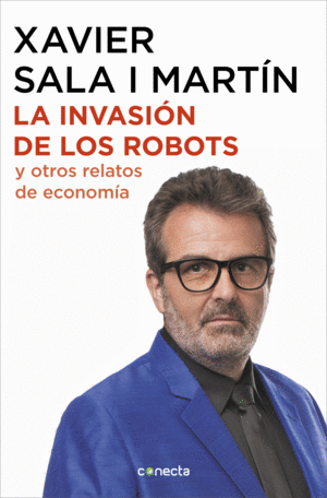 INVASION DE LOS ROBOTS Y OTROS RELATOS D