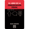 EL LIBRO DE LA COMUNICACION VISUAL