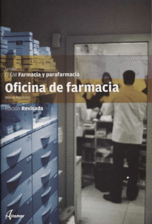 OFICINA DE FARMACIA. EDICIÓN REVISADA.
