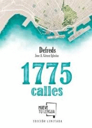 1775 CALLES. EDICIÓN LIMITADA