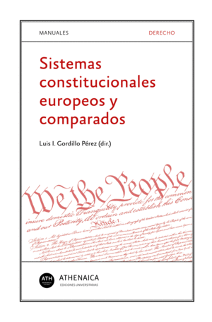 SISTEMAS CONSTITUCIONALES EUROPEOS Y COMPARADOS
