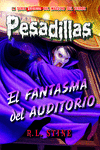PESADILLAS, 27. EL FANTASMA DEL AUDITORIO