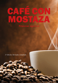CAFE CON MOSTAZA
