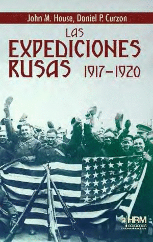 LAS EXPEDICIONES RUSAS, 1917-1920