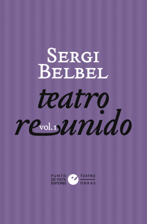 TEATRO REUNIDO VOL. 1 DE SERGI BELBEL