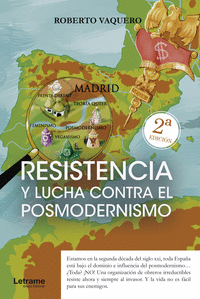 RESISTENCIA Y LUCHA CONTRA EL POSMODERNISMO