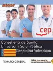CONSELLERIA SANITAT UNIVERSAL SALUT PUBLICA GENERALITAT VALENCIANA. TEMARIO GENERAL