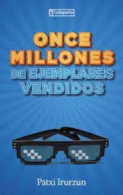 ONCE MILLONES DE EJEMPLARES VENDIDOS