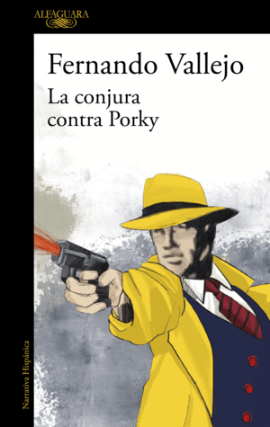 LA CONJURA CONTRA PORKY