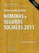 CÓMO CONFECCIONAR NÓMINAS Y SEGUROS SOCIALES 2011