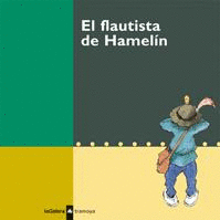 EL FLAUTISTA DE HAMELIN. TRAMOYA 2
