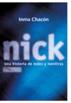 NICK UNA HISTORIA DE REDES Y MENTIRAS