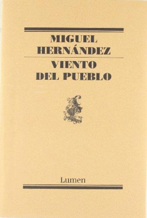 MIGUEL HERNANDEZ VIENTO DEL PUEBLO - EL BARDO