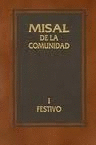MISAL DE LA COMUNIDAD. (TOMO 1)