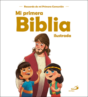 MI PRIMERA BIBLIA ILUSTRADA. MODELO PRIMERA COMUNION