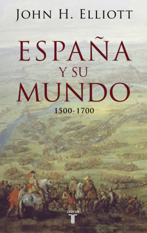 ESPAÐA Y SU MUNDO, 1Ñ0-1700