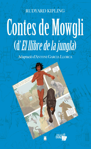 CONTES DE MOWGLI (D'EL LLIBRE DE LA JUNGLA)