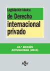 LEGISLACIÓN BÁSICA DE DERECHO INTERNACIONAL PRIVADO 2014